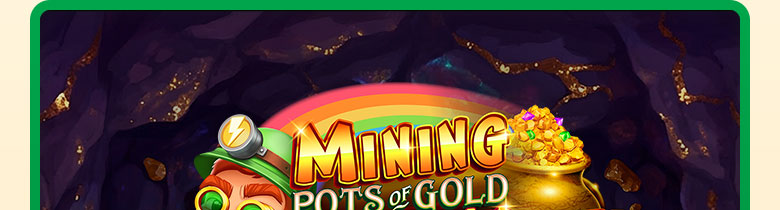 Mining Pots of Gold Express Gold Blitz™